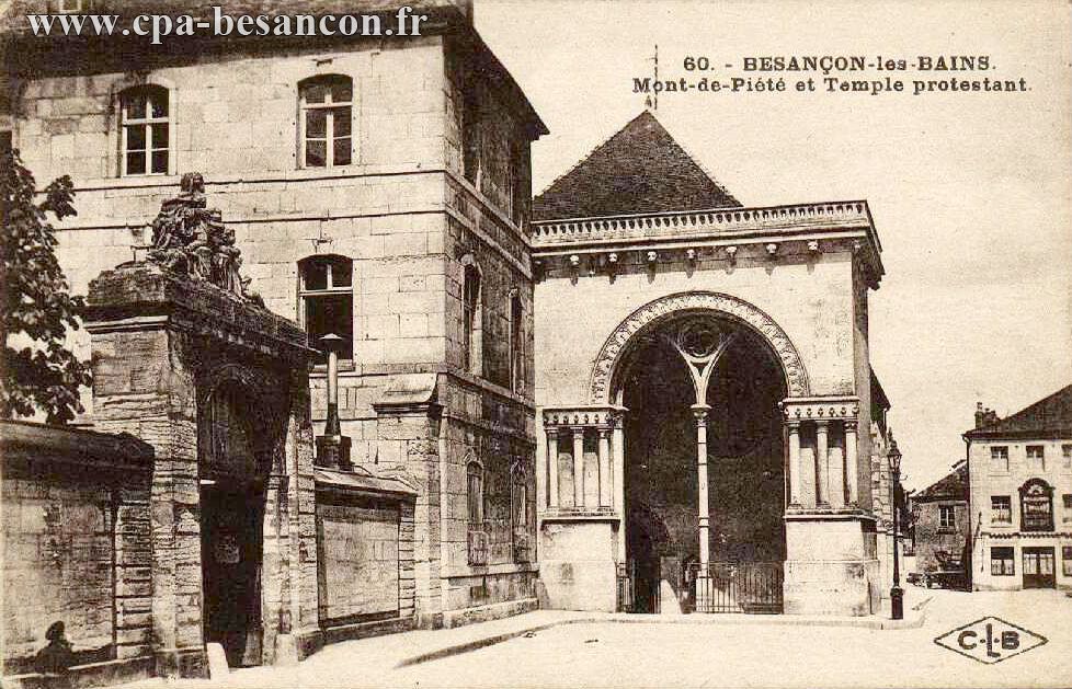 60. - BESANÇON-les-BAINS. - Mont-de-Piété et Temple protestant.